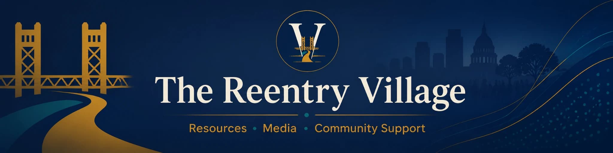 The Reentry Village — Resources, Media, Community Support