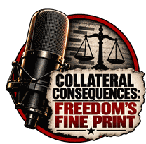 Collateral Consequences: Freedom's Fine Print